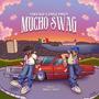 MUCHO SWAG (feat. ESELEFONZY) [Explicit]