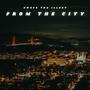 From the city (Explicit)