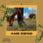 ANE DENG (feat. Chris Blaque) [Explicit]