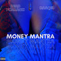 MONEY MANTRA (Explicit)