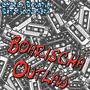 Boarischa Outlaw (feat. BreznsoizaSepp) [Explicit]