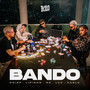 Bando (feat. DoisP & Luc Freestyle) [Explicit]