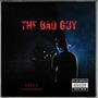 The bad guy (Explicit)