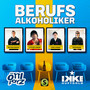 Berufsalkoholiker (Explicit)