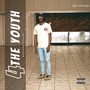 4 the Youth (Explicit)