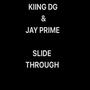 Slide Through (feat. Jay Prime) [Explicit]