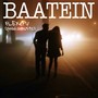 Baatein (Explicit)