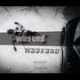 WASTED W33K3ND (Explicit)