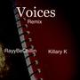 Voices (Remix) [Explicit]