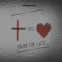 Part of Life (Explicit)