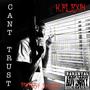 Can't Trust (Explicit)