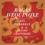 Ethno Musique: Râgas D'Équinoxe