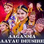 Aaganma Aayau Deusire