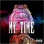 My Time (Explicit)