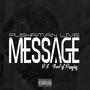 Message (Tired of Praying) [Explicit]