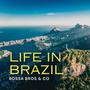 Life In Brazil