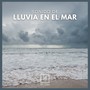 Sonido de Lluvia en el Mar