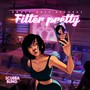 Filter Pretty (Explicit)