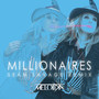 Millionaires (Remix)