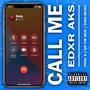 Call Me (Explicit)