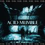 ACID MUMBLE