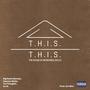 T.H.I.S. (feat. S.I.N., Big Noah Genesis, Impress Matta, Tru Thoughts & Univerbal) [Explicit]