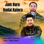 Jam Baru Dadai Katera (Acoustic Version)