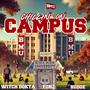 Chillin On Campus (feat. Fonz & Hodge) [Explicit]