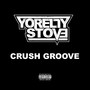 Crush Groove (Explicit)