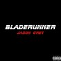 Bladerunner (Explicit)