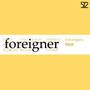 Foreigner