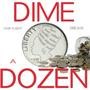 Dime A Dozen (Explicit)