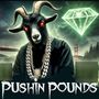 Pushin Pounds (Explicit)