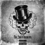 No 2nd Chances (Explicit)