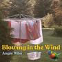 Blowing in the Wind (Scarf Song)