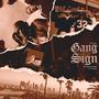 Gang Sign (Explicit)