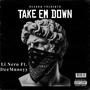 Take em down (feat. Deemuneyy) [Explicit]