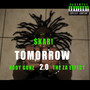 Tomorrow 2.0 (Explicit)