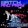 Watch and Pray (Explicit)