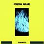 Foreign Affair (Explicit)