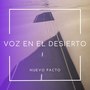 Voz En El Desierto