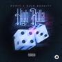 High Rolla (feat. Rich Royalty) [Explicit]