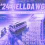 '24 Helldawg (feat. Illustrated) [Explicit]