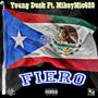 Fiero (feat. MikeyMic628) [Explicit]