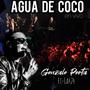 Agua de coco (feat. La424) [Live Version]