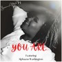 You Are... (feat. Alphaeus Washington)