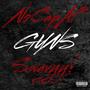 Guns (feat. Swavyy!) [Explicit]