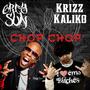 Chop Chop (feat. Krizz Kaliko) [Explicit]