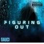 FIGURING OUT (Explicit)