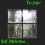 Self Medication . (Explicit)